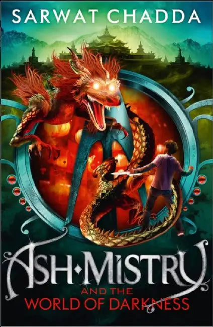 Ash Mistry and the World of Darkness by Sarwat Chadda