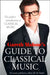 Gareth Malone’s Guide to Classical Music by Gareth Malone