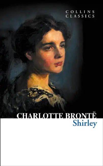 Shirley by Charlotte Brontë