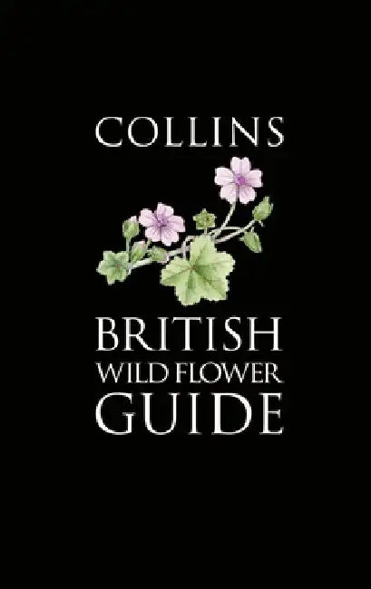 Collins British Wild Flower Guide by David Streeter