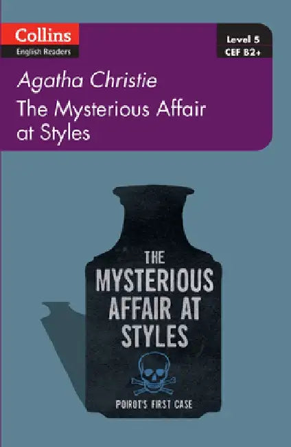 The Mysterious Affair at Styles by Agatha Christie