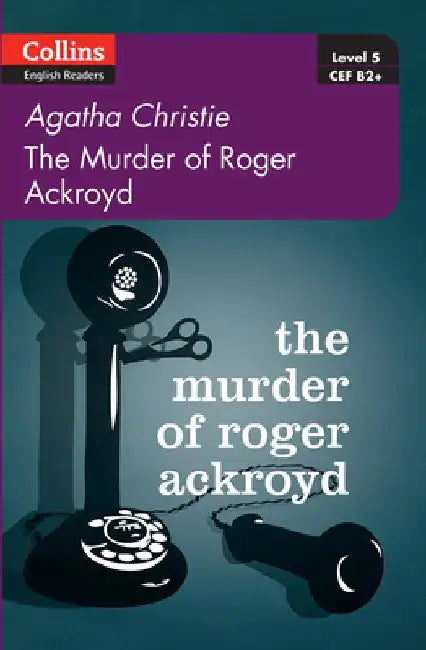 The Murder of Roger Ackroyd by Agatha Christie