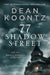 77 Shadow Street by Dean Koontz