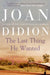 The Last Thing He Wanted by Joan Didion
