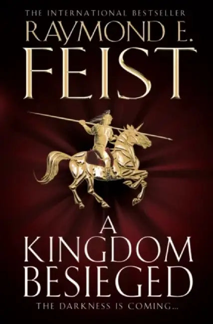 A Kingdom Besieged by Raymond E. Feist