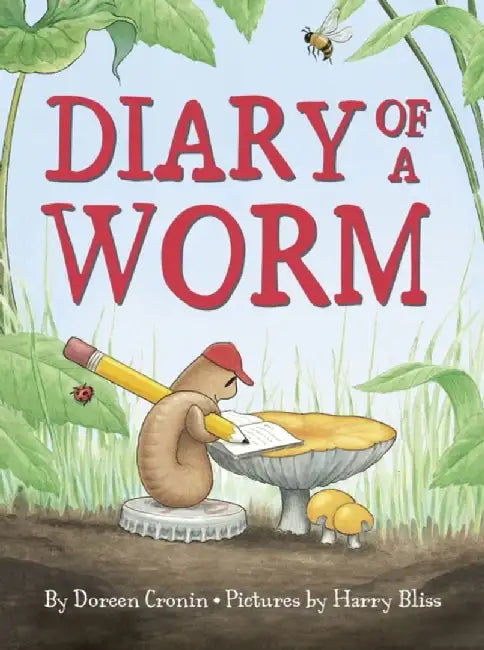 Diary of a Worm by Doreen Cronin