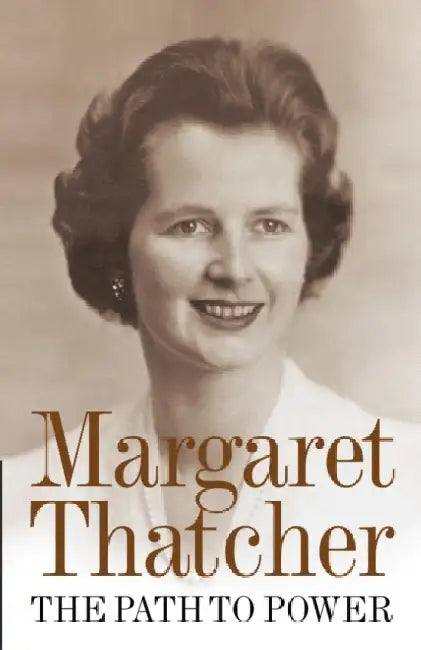 The Path to Power by Margaret Thatcher