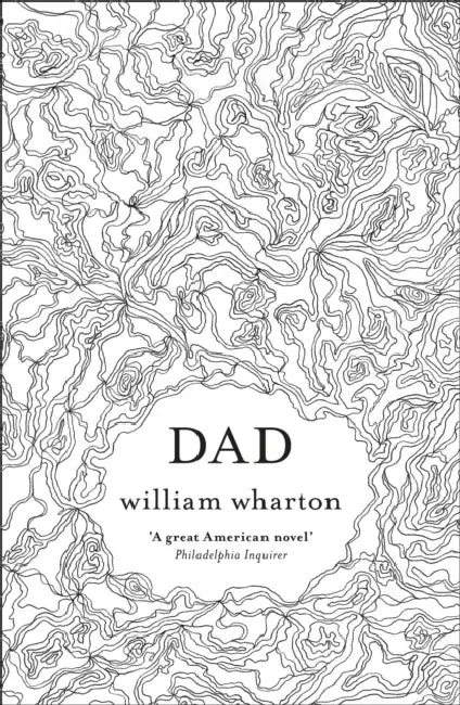 Dad by William Wharton