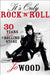 It's Only Rock 'n' Roll: Thirty Years with a Rolling Stone by Jo Wood