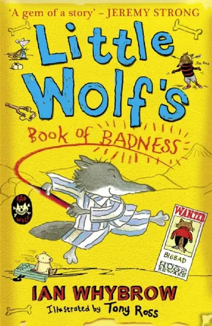 Little Wolf’s Book of Badness by Ian Whybrow