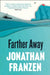 Farther Away by James Burke