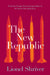 The New Republic by Lionel Shriver