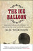 The Ice Balloon by Alec Wilkinson