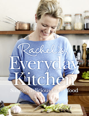 Rachel’s Everyday Kitchen by Rachel Allen