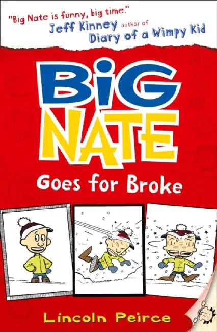 Big Nate Goes for Broke by Lincoln Peirce