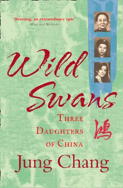 Wild Swans by Jung Chang