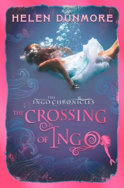 The Crossing of Ingo by Helen Dunmore