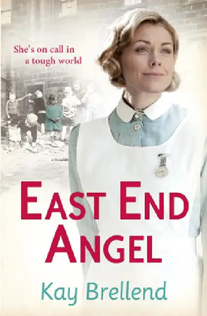 East End Angel by Kay Brellend