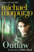 Outlaw by Michael Morpurgo