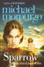 Sparrow by Michael Morpurgo