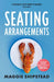 Seating Arrangements by Maggie Shipstead