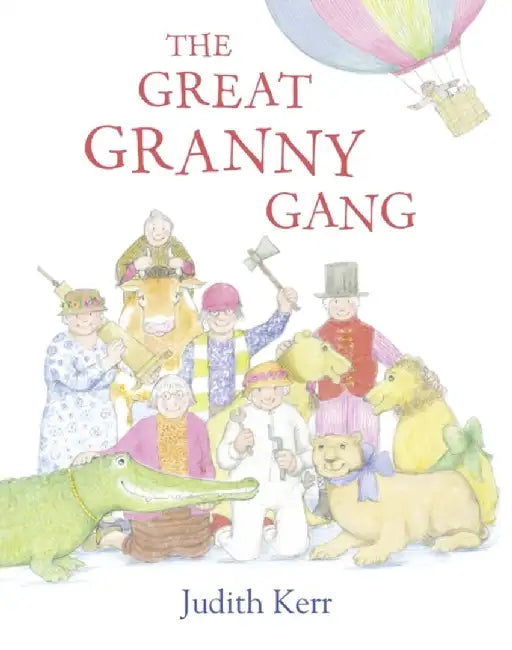 The Great Granny Gang by Judith Kerr