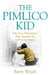 The Pimlico Kid by Barry Walsh