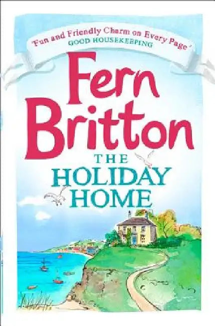 The Holiday Home by Fern Britton