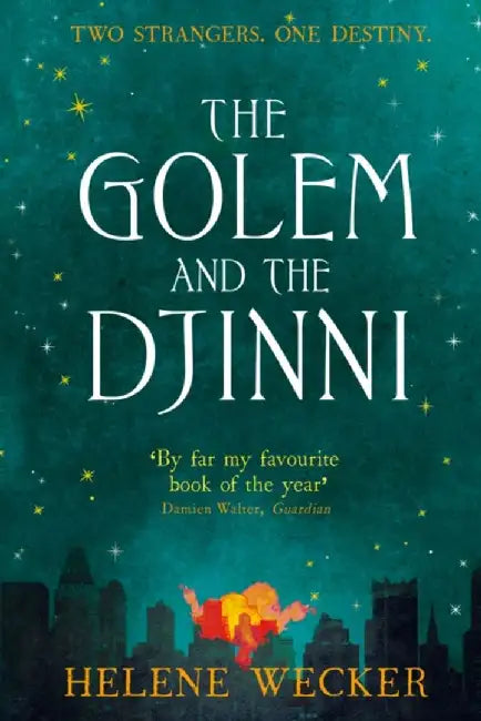 The Golem and the Djinni by Helene Wecker