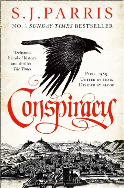 Conspiracy by S. J. Parris
