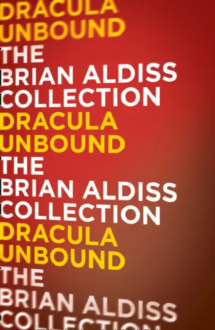 Dracula Unbound by Brian Aldiss