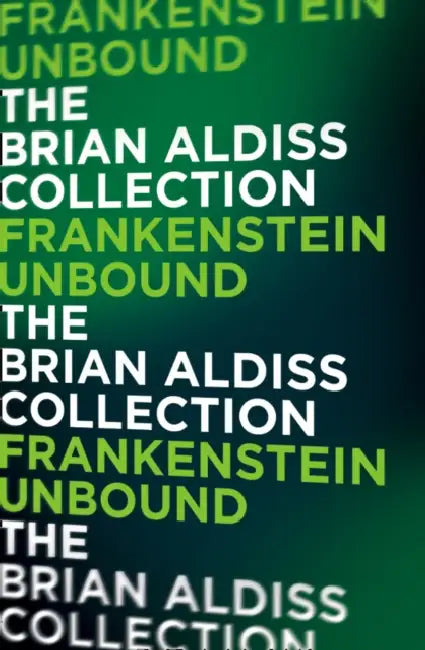 Frankenstein Unbound by Brian Aldiss