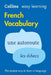 Easy Learning French Vocabulary: Trusted support for learning by Collins Dictionaries