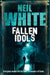 Fallen Idols by Neil White