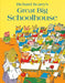 Great Big Schoolhouse by Richard Scarry