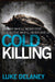 Cold Killing by Luke Delaney