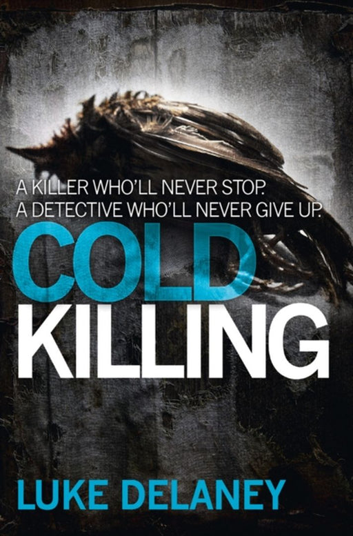 Cold Killing by Luke Delaney