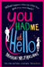 You Had Me At Hello by Mhairi McFarlane