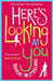 Here's Looking At You by Adolphe De Bouclon