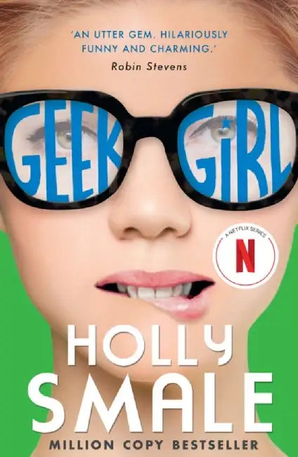 Geek Girl by Holly Smale