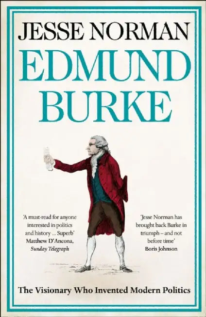 Edmund Burke by Jesse Norman
