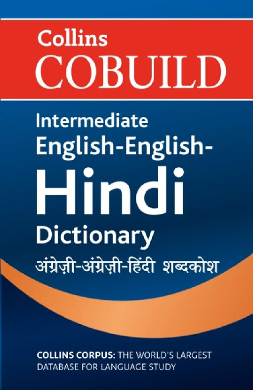 Collins Cobuild Intermediate English-English-Hindi Dictionary  by None