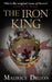 The Iron King (the Accursed Kings, Book 1) by Maurice Druon