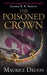 The Poisoned Crown by Maurice Druon