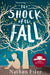 The Shock of the Fall by Nathan Filer