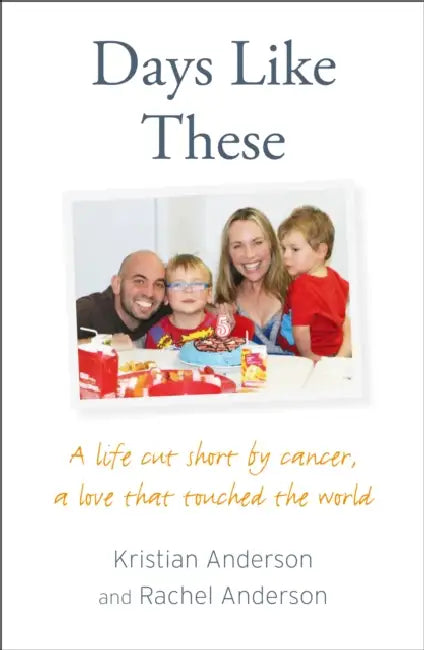 Days Like These: A Life Cut Short by Cancer, a Love That Touched the World by Alex Wheatle