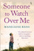 Someone to Watch Over Me by Madeleine Reiss