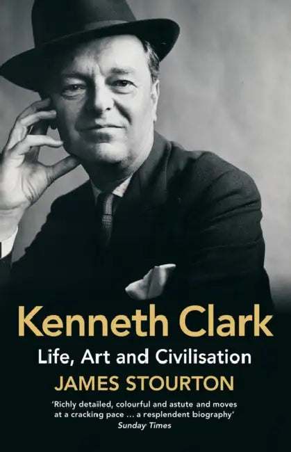 Kenneth Clark: Life, Art and Civilisation by Fakhraddin Gorgani