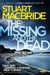 The Missing and the Dead by Stuart MacBride