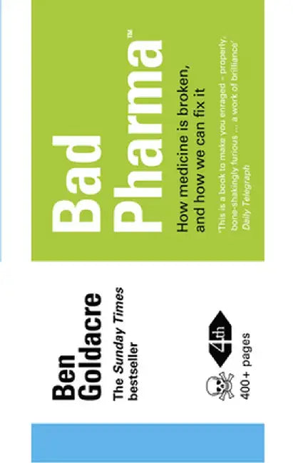 Bad Pharma by Ben Goldacre